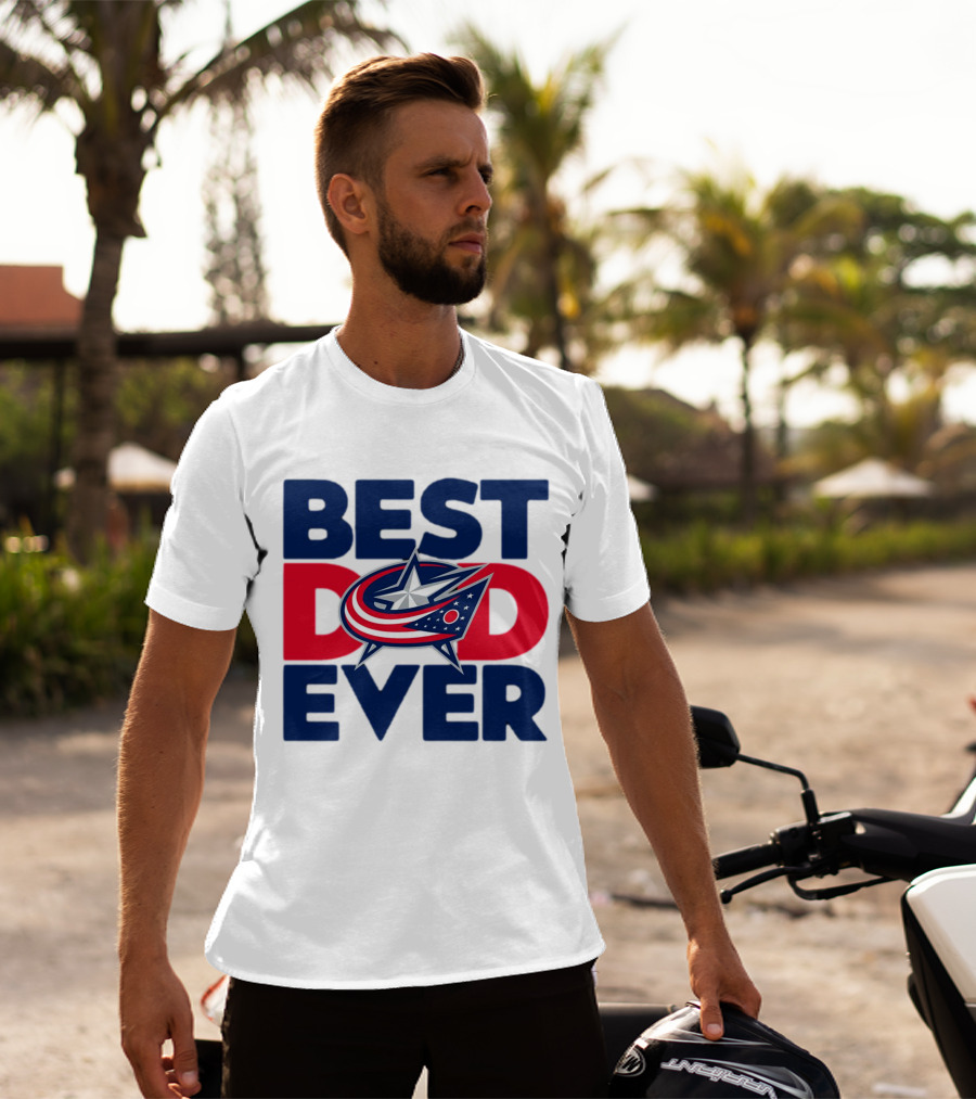 Best Dad Ever NHL Columbus Blue Jackets T-Shirt
