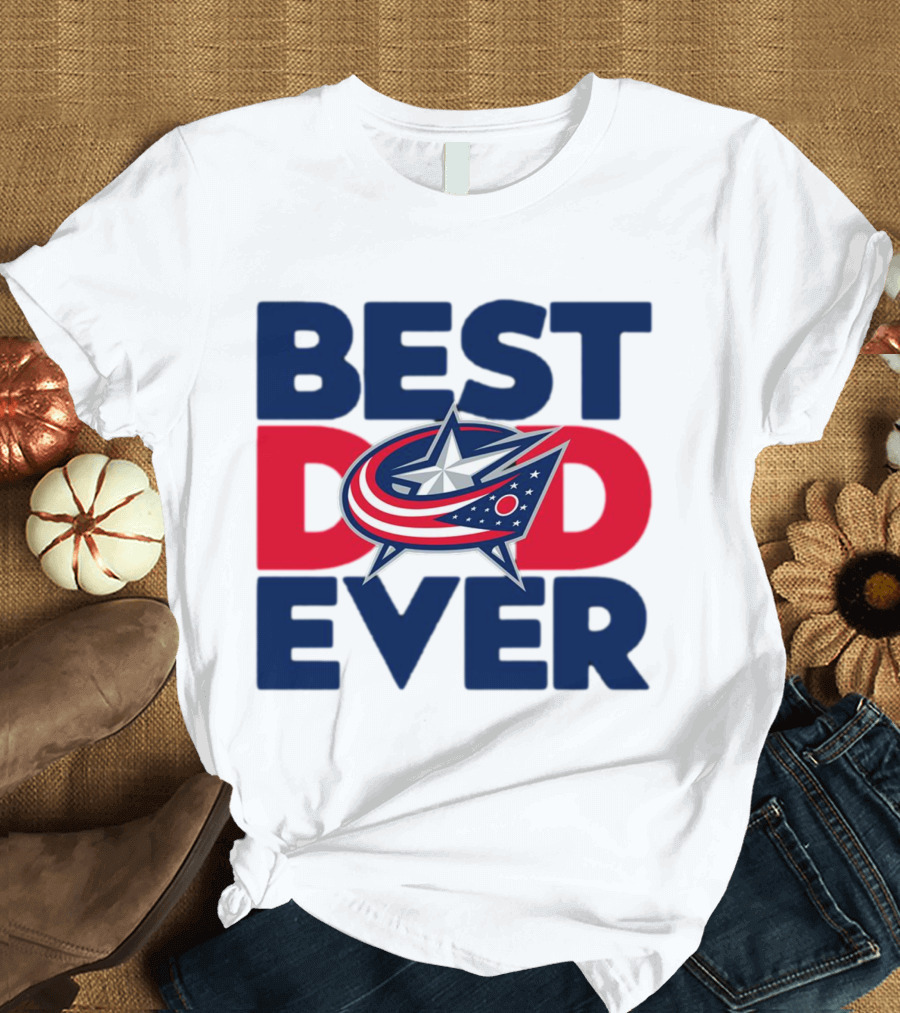 Best Dad Ever NHL Columbus Blue Jackets T-Shirt