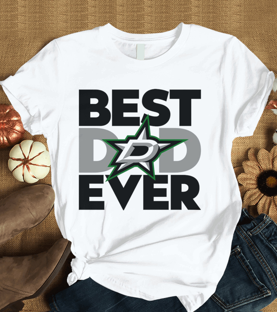 Best Dad Ever Dallas Stars NHL T-Shirt