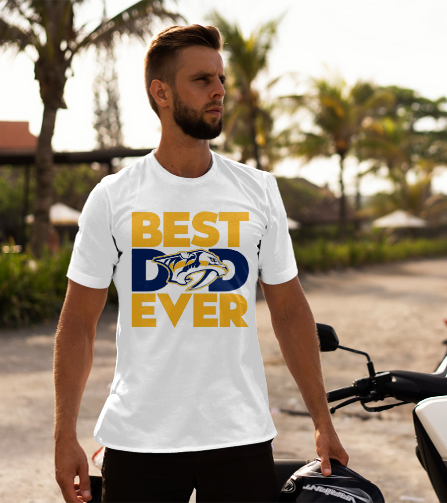 Best Dad Ever Nashville Predators NHL Fan T-Shirt