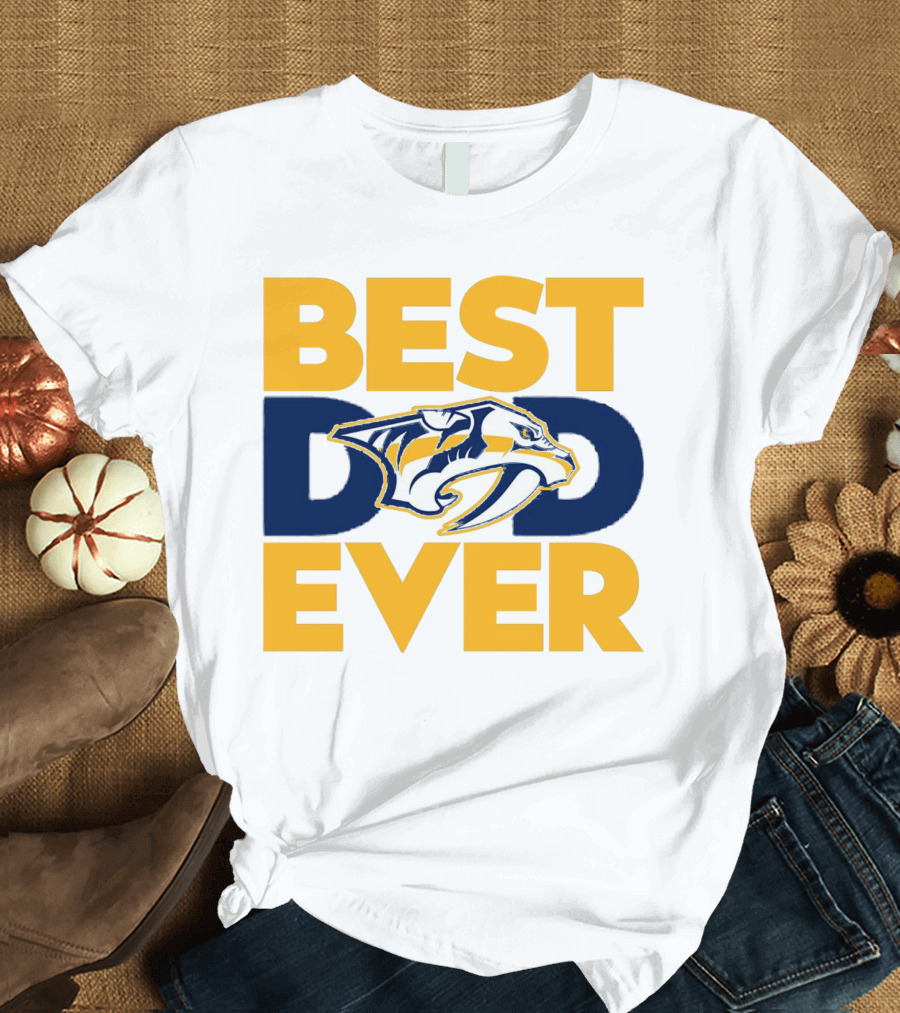 Best Dad Ever Nashville Predators NHL Fan T-Shirt