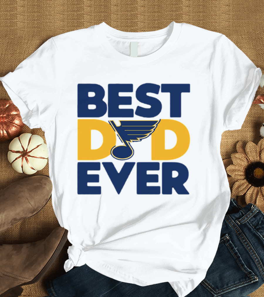 Best Dad Ever St. Louis Blues NHL T-Shirt