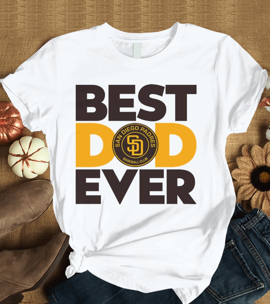 Best Dad Ever San Diego Padres Baseball Club T-Shirt