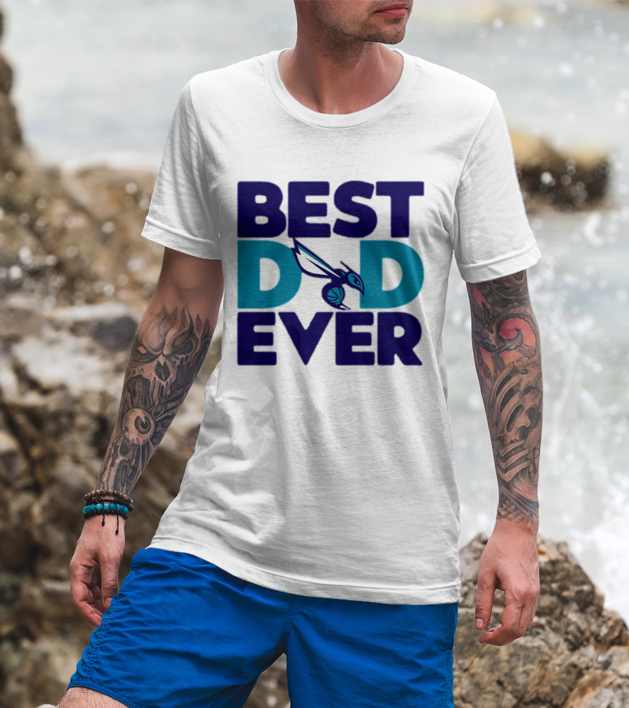 Best Dad Ever NBA Charlotte Hornets Father's Day Fan T-Shirt
