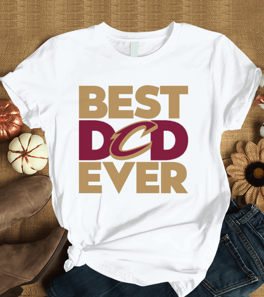 Best Dad Ever Cleveland Cavaliers NBA T-Shirt