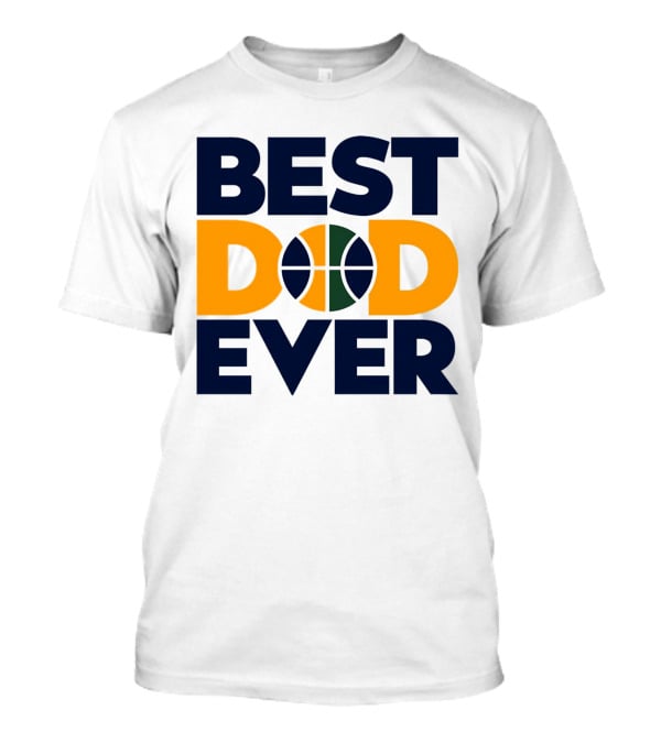 Best Dad Ever Utah Jazz Basketball T-Shirt