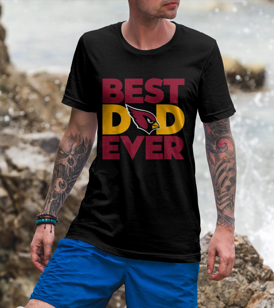 Best Dad Ever Arizona Cardinals NFL T-Shirt