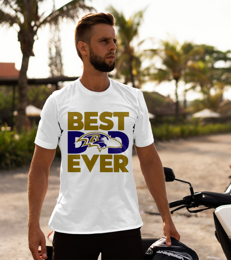 Best Dad Ever NFL Baltimore Ravens T-Shirt