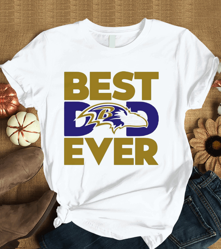 Best Dad Ever NFL Baltimore Ravens T-Shirt