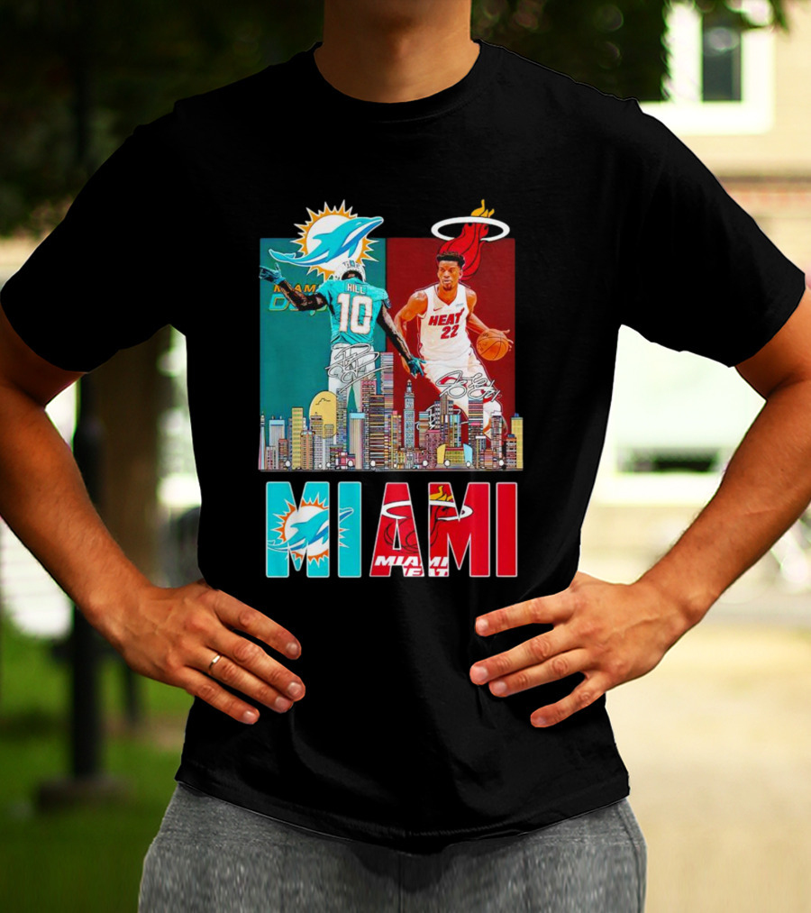 Miami Dolphins Tyreek Hill Miami Heat Jimmy Butler Signatures Skyline Featuring Dolphins And Heat T-Shirt
