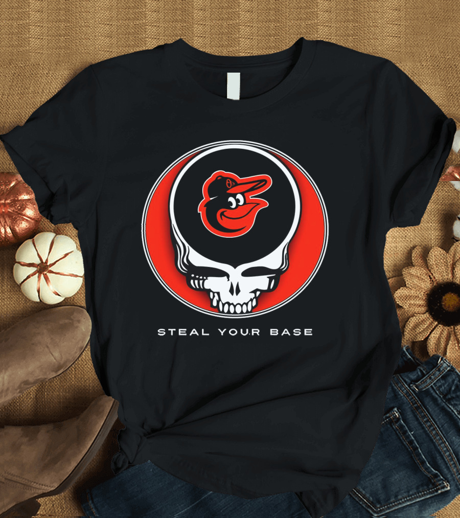 Steal Your Base Baltimore Orioles Grateful Dead Skull T-Shirt