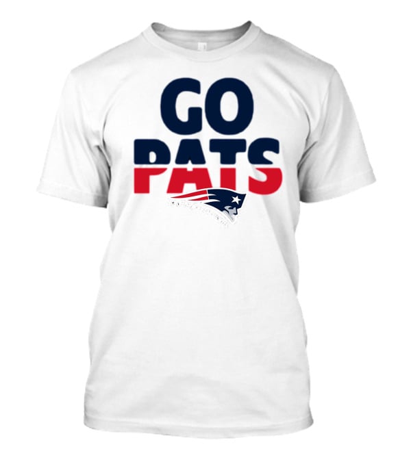 Go Pats New England Patriots T-Shirt