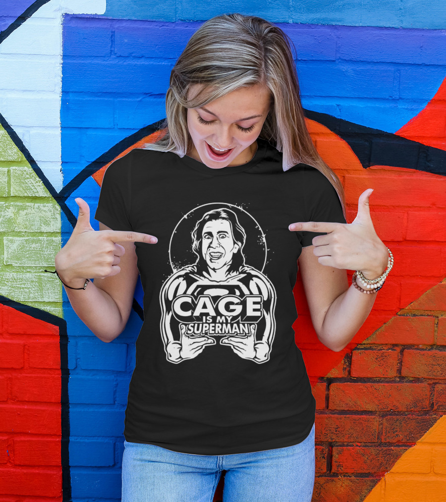 Cage Is My Superman Nicolas Cage Iconic Superman Mashup T-Shirt