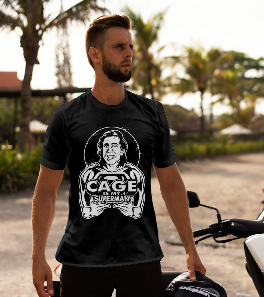 Cage Is My Superman Nicolas Cage Iconic Superman Mashup T-Shirt