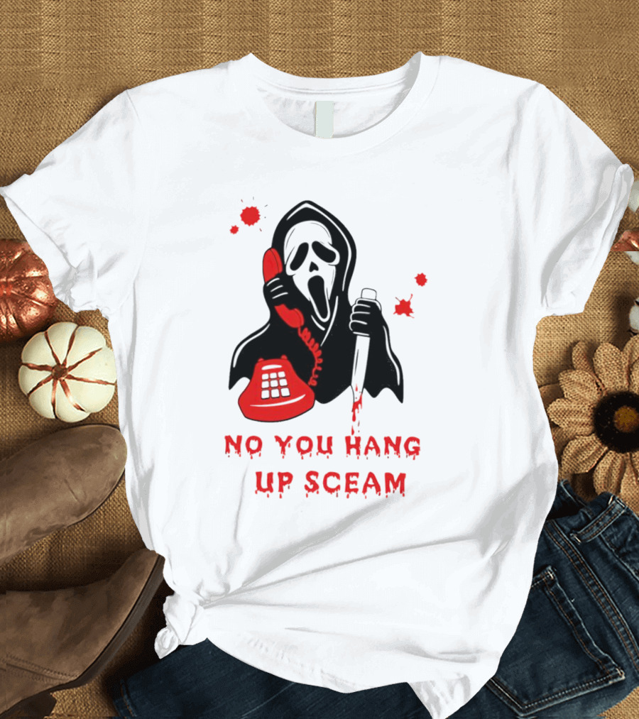 No You Hang Up Sceam Ghost Mask Red Phone Knife T-Shirt