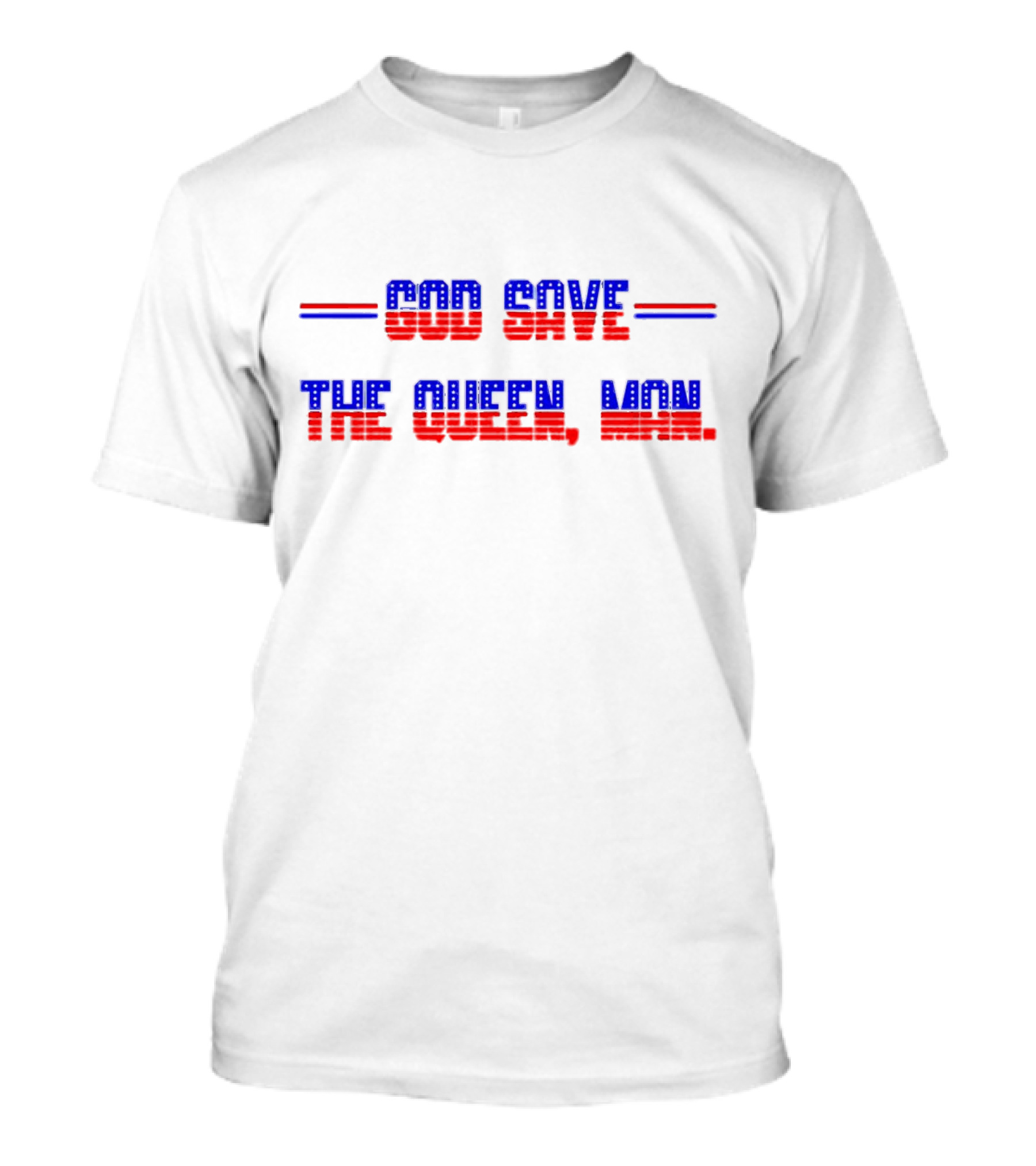 God Save The Queen Man T-Shirt