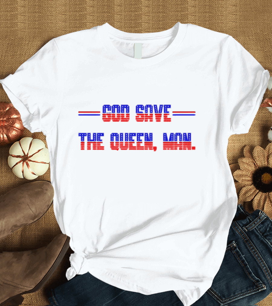 God Save The Queen Man T-Shirt