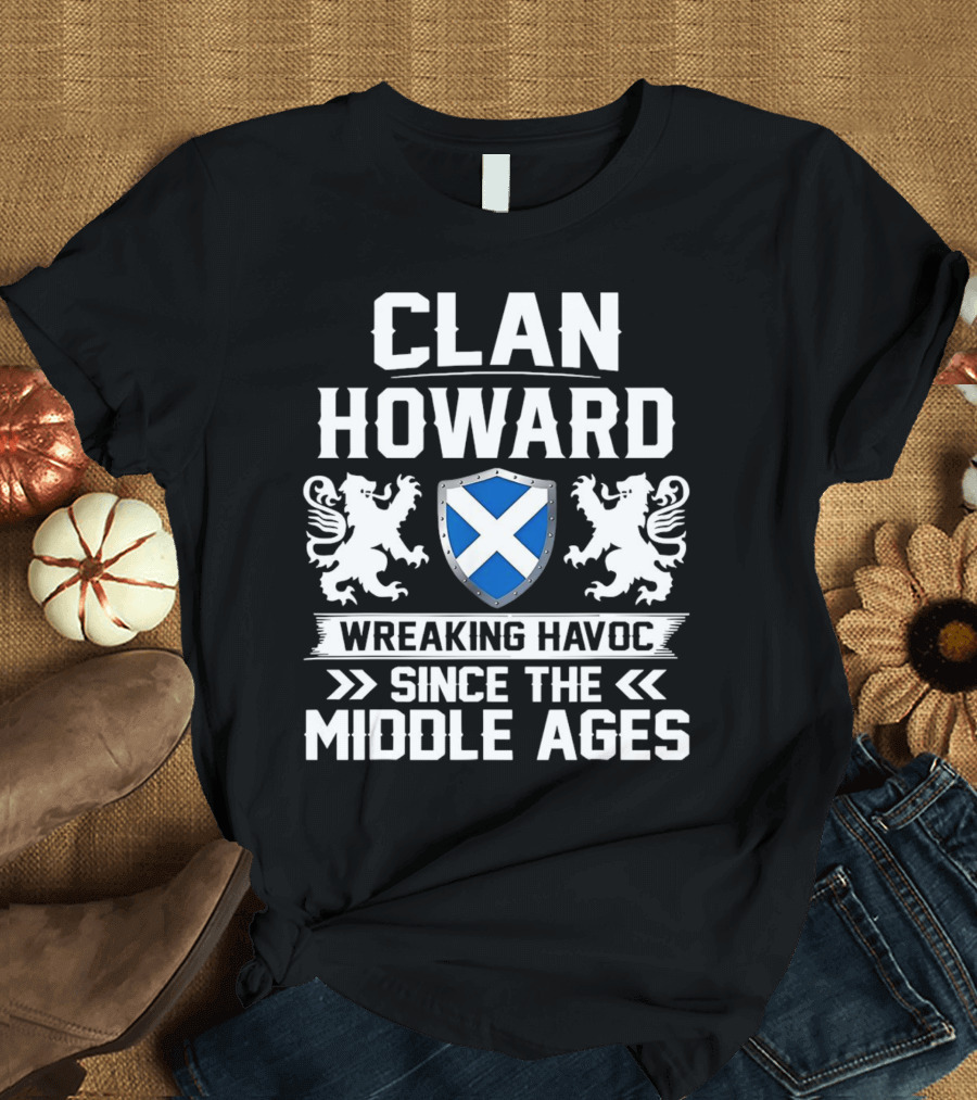 Clan HOWARD Wreaking Havoc Since The Middle Ages Shield Lions T-Shirt