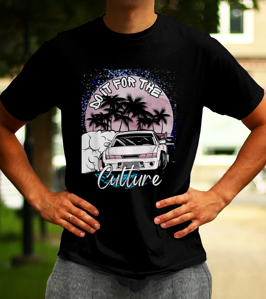 Do It For The Culture Sunset Car Drift Palms T-Shirt