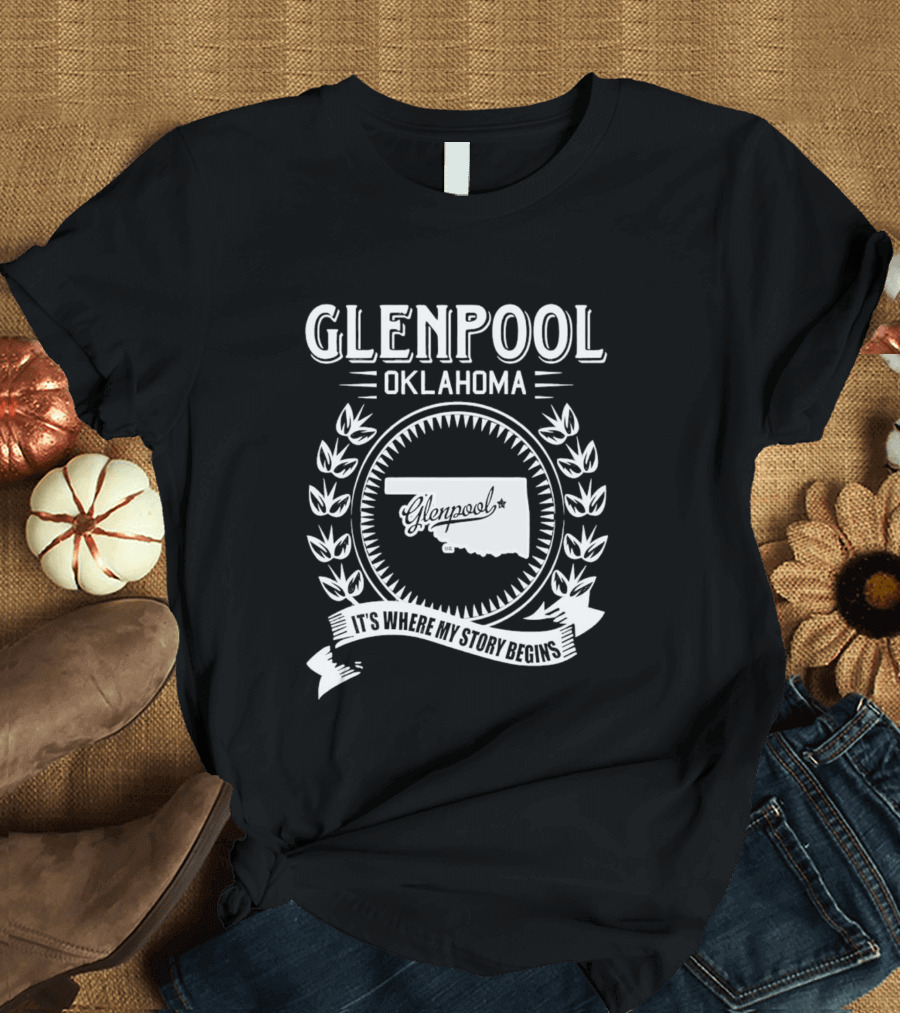 Glenpool Oklahoma It's Where My Story Begins Location Map And Laurel Wreath T-Shirt