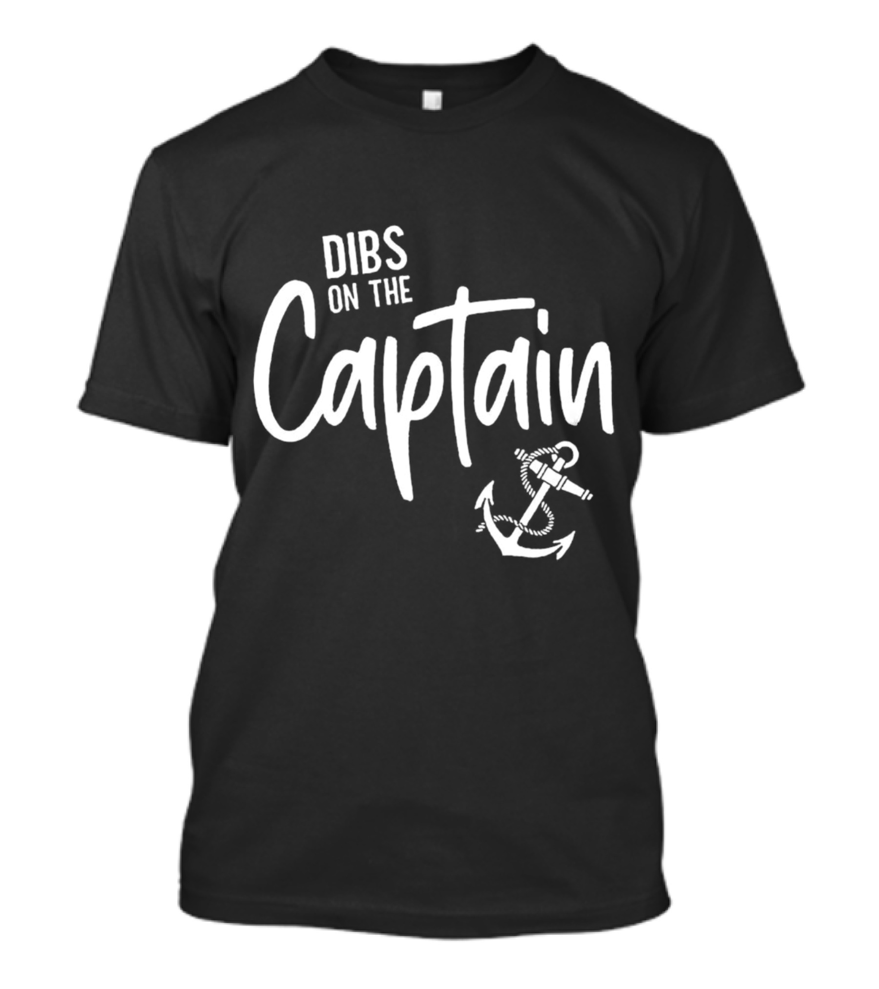 Dibs On The Captain Anchor Nautical T-Shirt