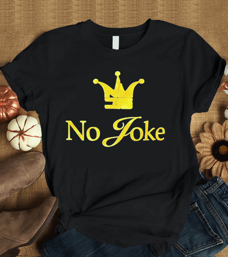 No Joke Yellow Crown T-Shirt