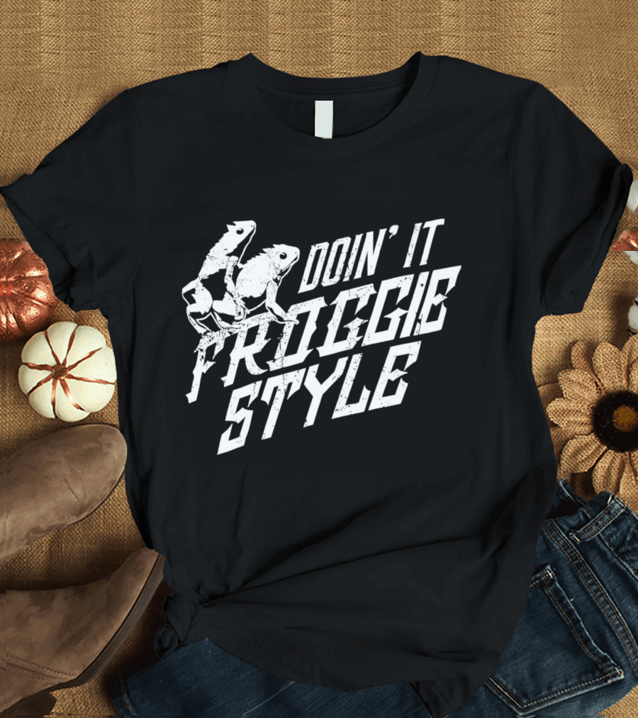 Doin’ It Froggie T-Shirt