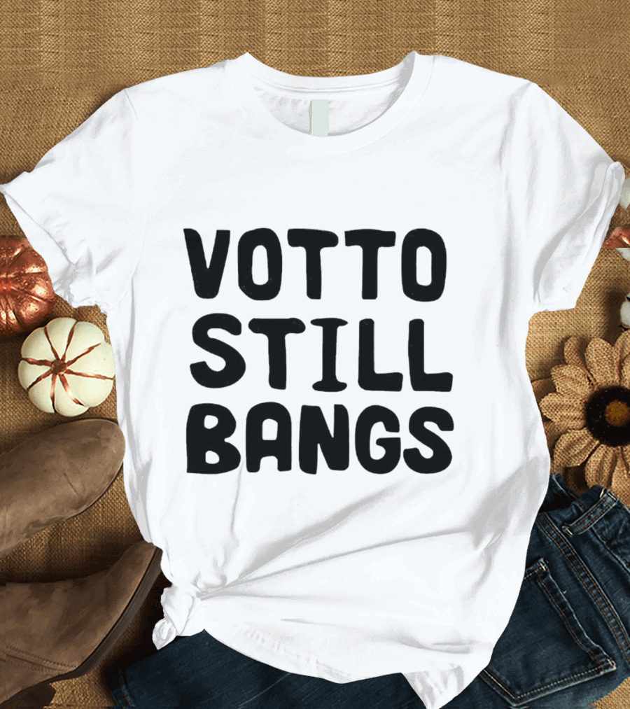 Ky Reds Gal Votto Still Bangs T-Shirt