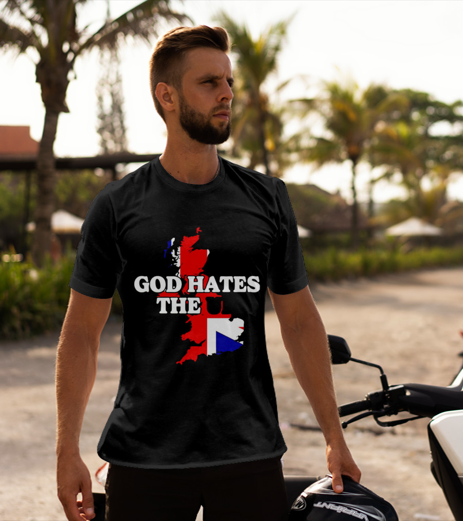 God Hates The UK Map With Union Jack Colors T-Shirt