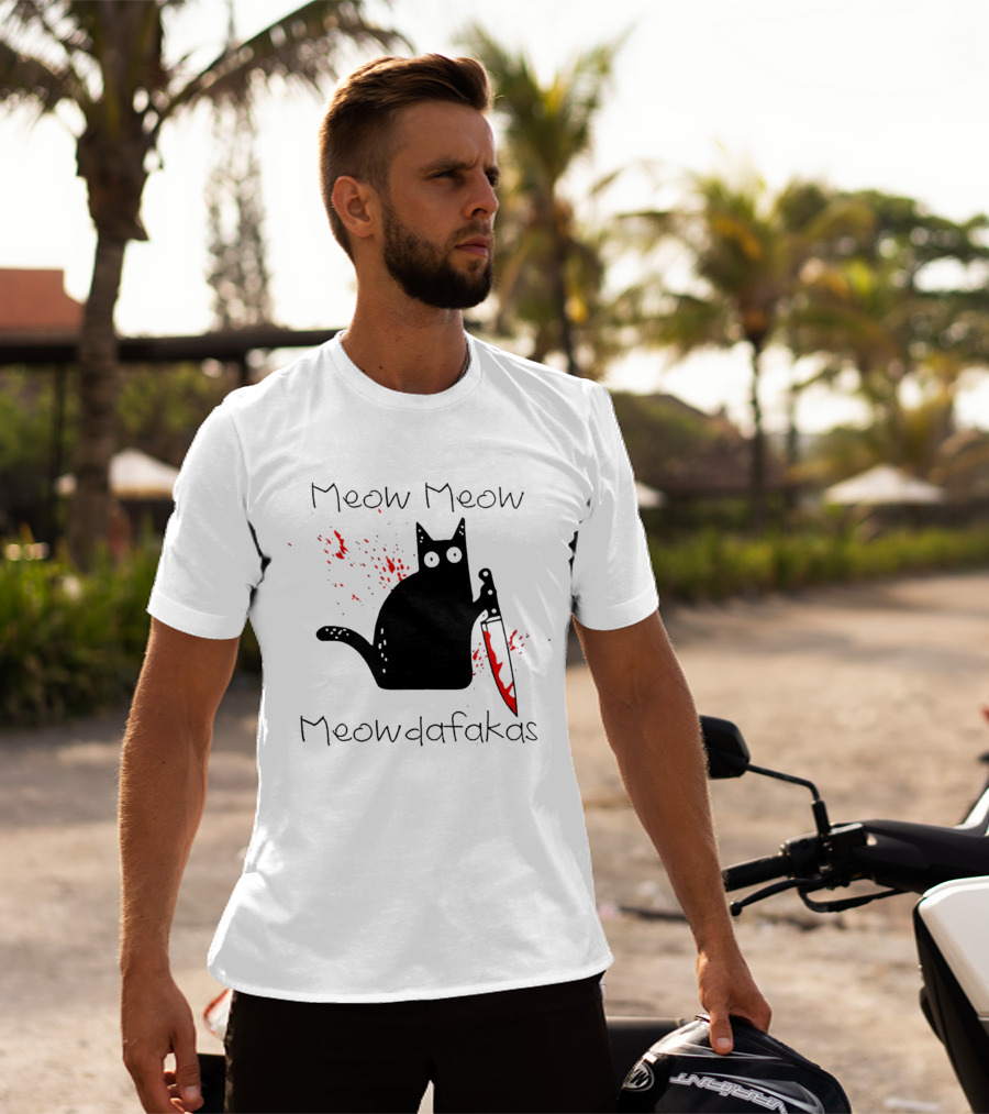 Meow Meow Meowdafakas Halloween Cat With Bloody Knife T-Shirt