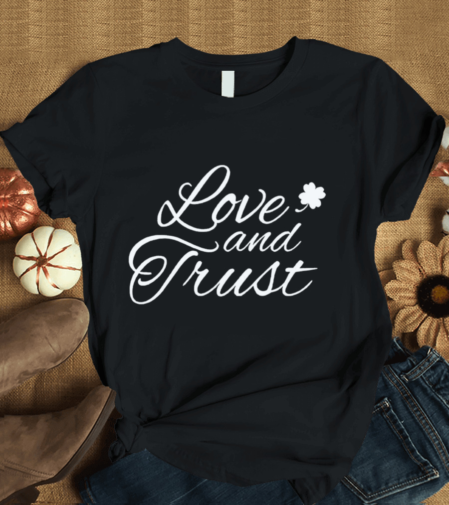 Boston Celtics Love And Trust Shamrock T-Shirt