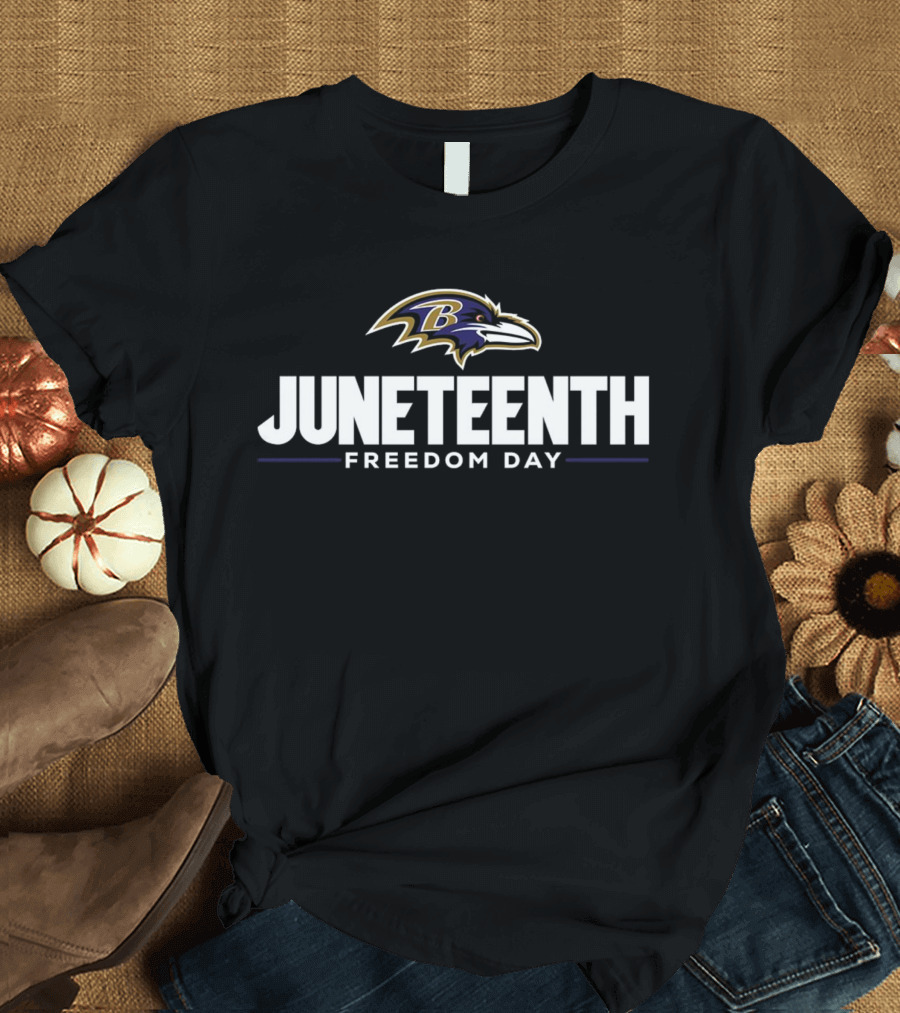 Juneteenth Freedom Day Baltimore Ravens T-Shirt