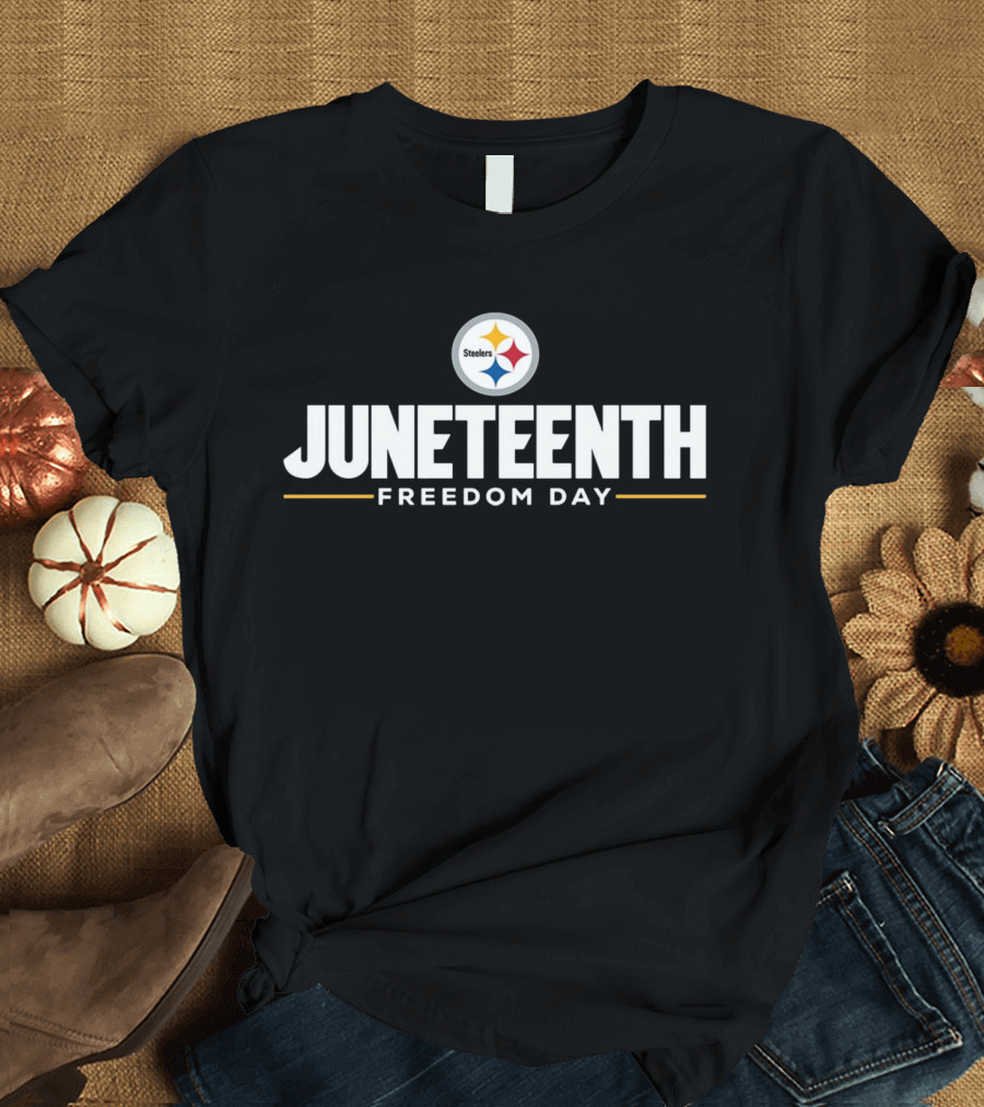 Pittsburgh Steelers Juneteenth Freedom Day T-Shirt