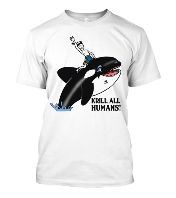 Krill All Humans Orca Rider Sailor Cartoon T-Shirt