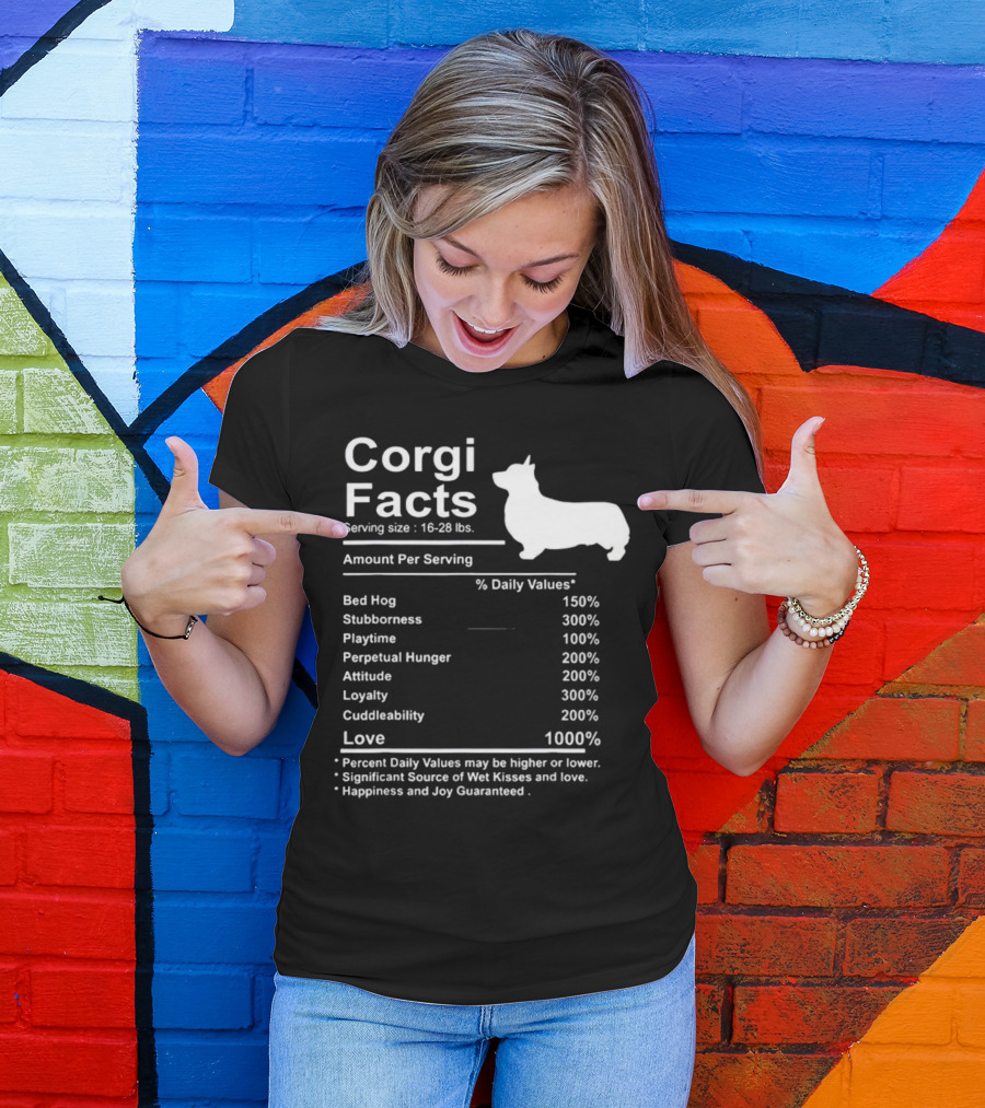 Corgi Facts Love Loyalty Attitude Stubbornness Happiness Guaranteed T-Shirt