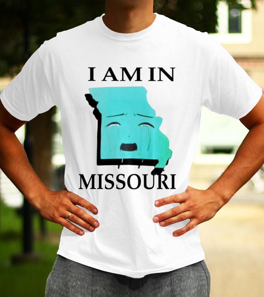 I Am In Missouri Crying Map Face T-Shirt