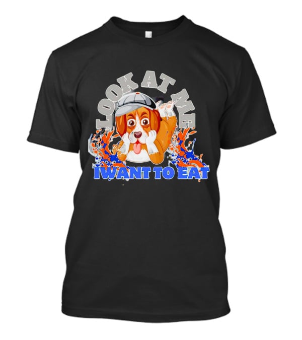 Look At Me I Want To Eat Cute Dog With Cap Splash Graphics T-Shirt