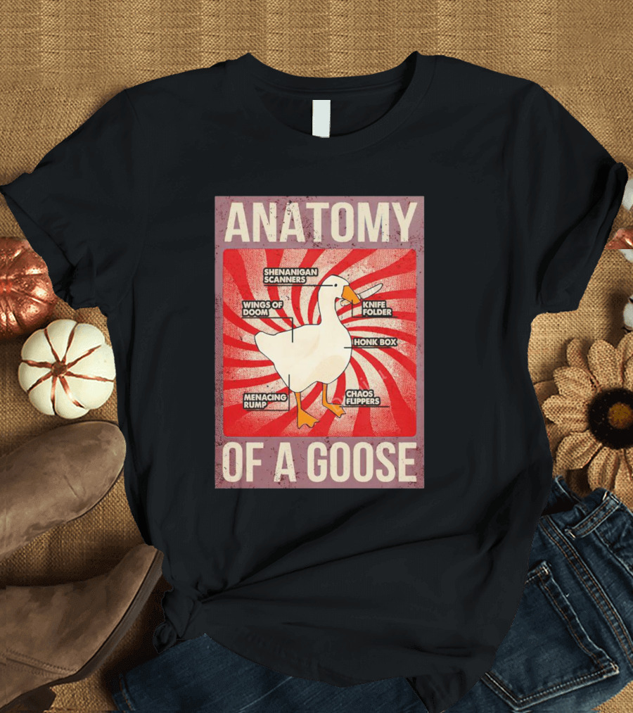 Anatomy Of A Goose Shenanigan Scanners Wings Of Doom Knife Folder Honk Box Menacing Rump Chaos Flippers T-Shirt