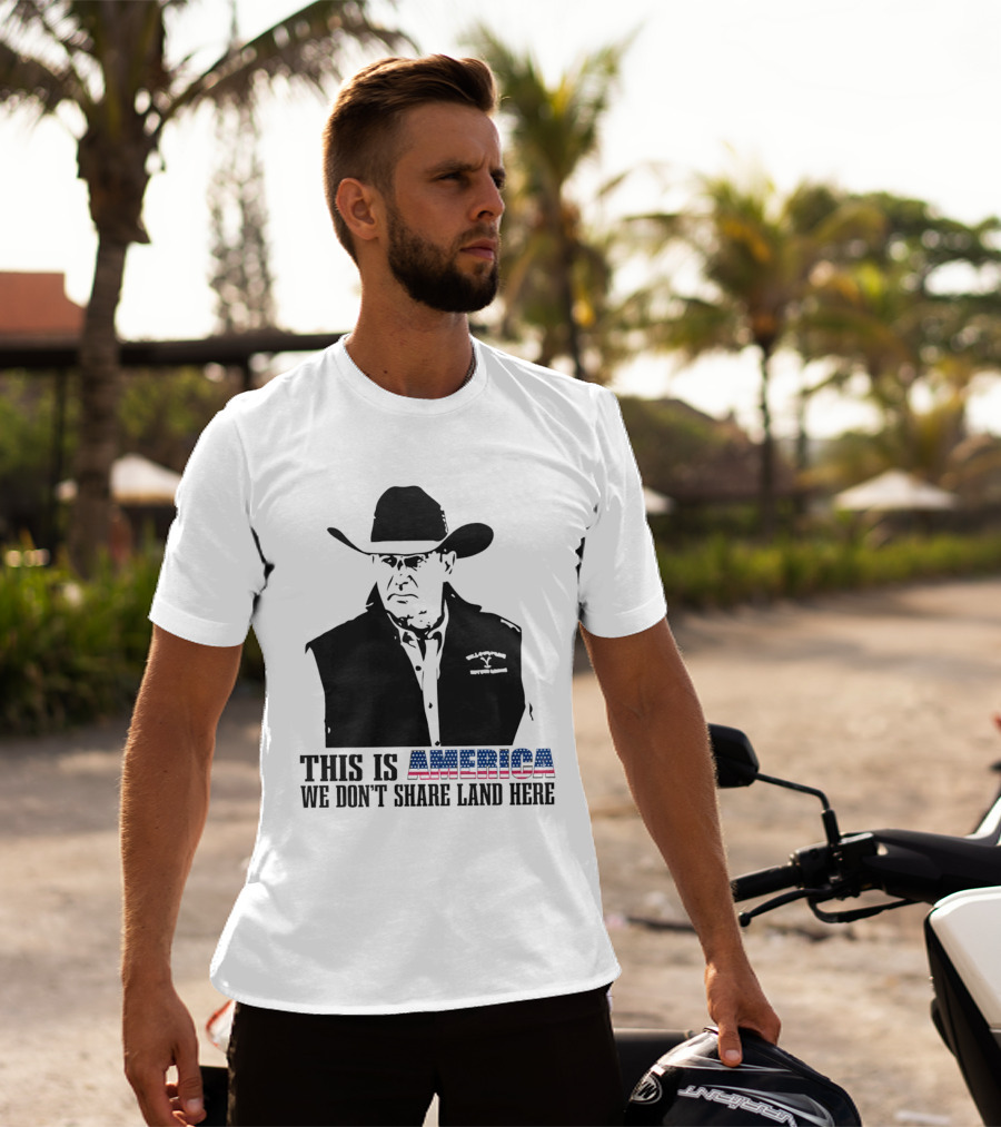 This Is America We Don’t Share Land Here Cowboy Hat Patriotic T-Shirt