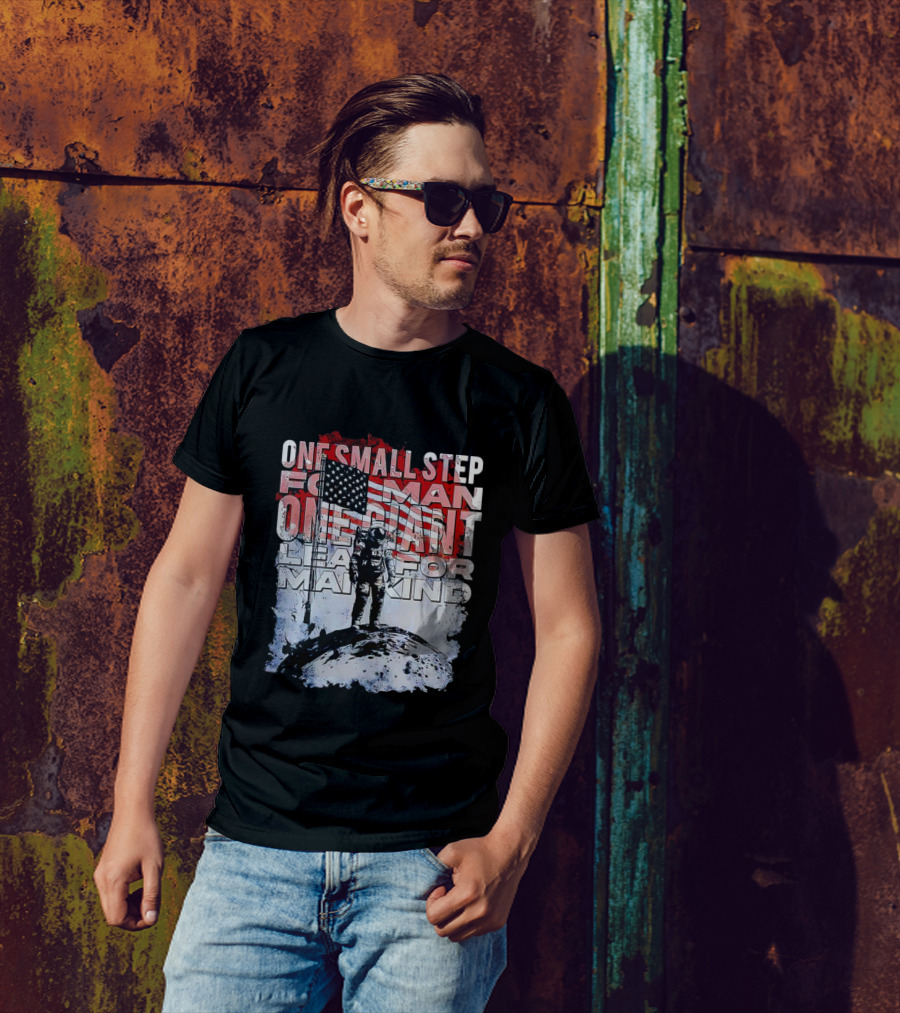 One Small Step For Man American Flag Astronaut On Moon One Giant Leap For Mankind T-Shirt