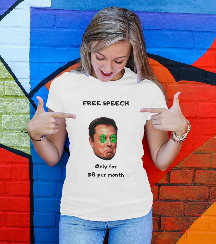 FREE SPEECH Only For $8 Per Month Dollar Eyes T-Shirt
