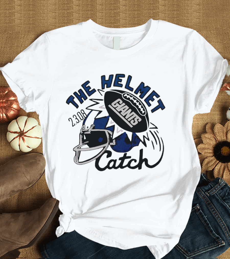 New York Giants The Helmet Catch 2.3.08 Football Iconic Moment T-Shirt