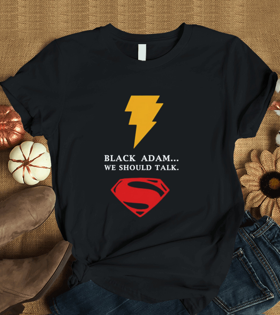 Black Adam We Should Talk Lightning Bolt Superman Emblem T-Shirt