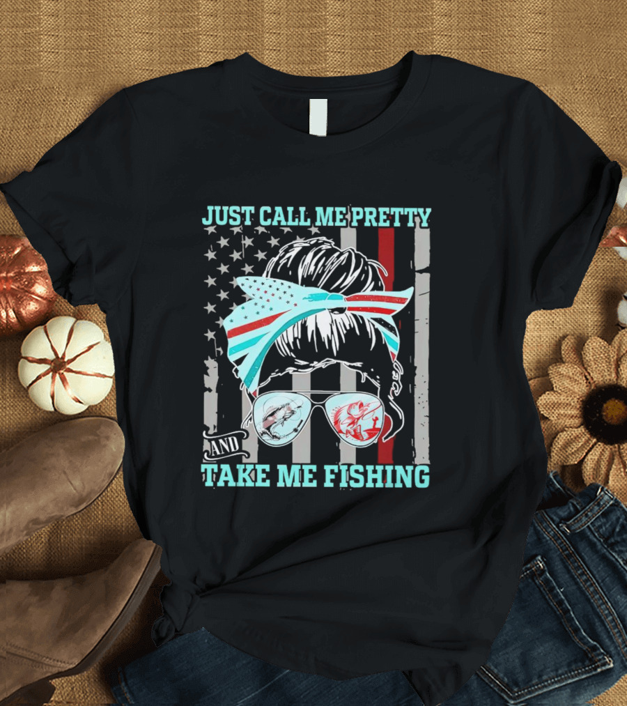 Just Call Me Pretty American Flag Bow Sunglasses Fishing T-Shirt