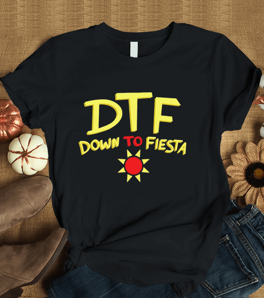 Brooklyn Nine-Nine DTF Down To Fiesta Sun T-Shirt