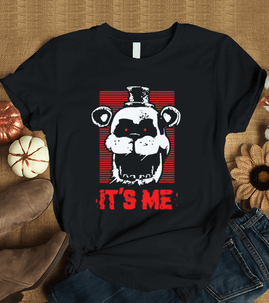 It's Me Freddy Is Here Five Nights At Freddy’s T-Shirt