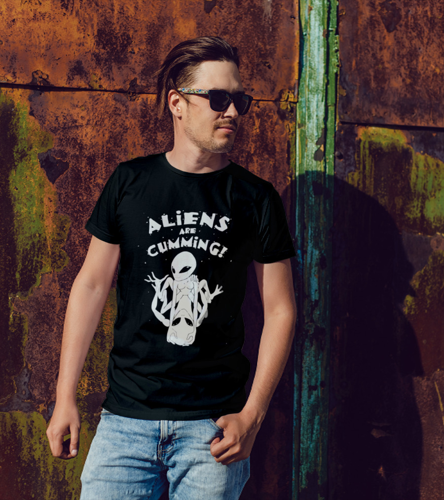 Aliens Are Cumming Extraterrestrial Encounter T-Shirt