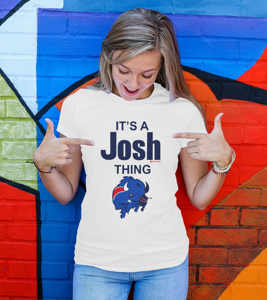 It's A Josh Thing Buffalo Bills Blue Red Bison T-Shirt