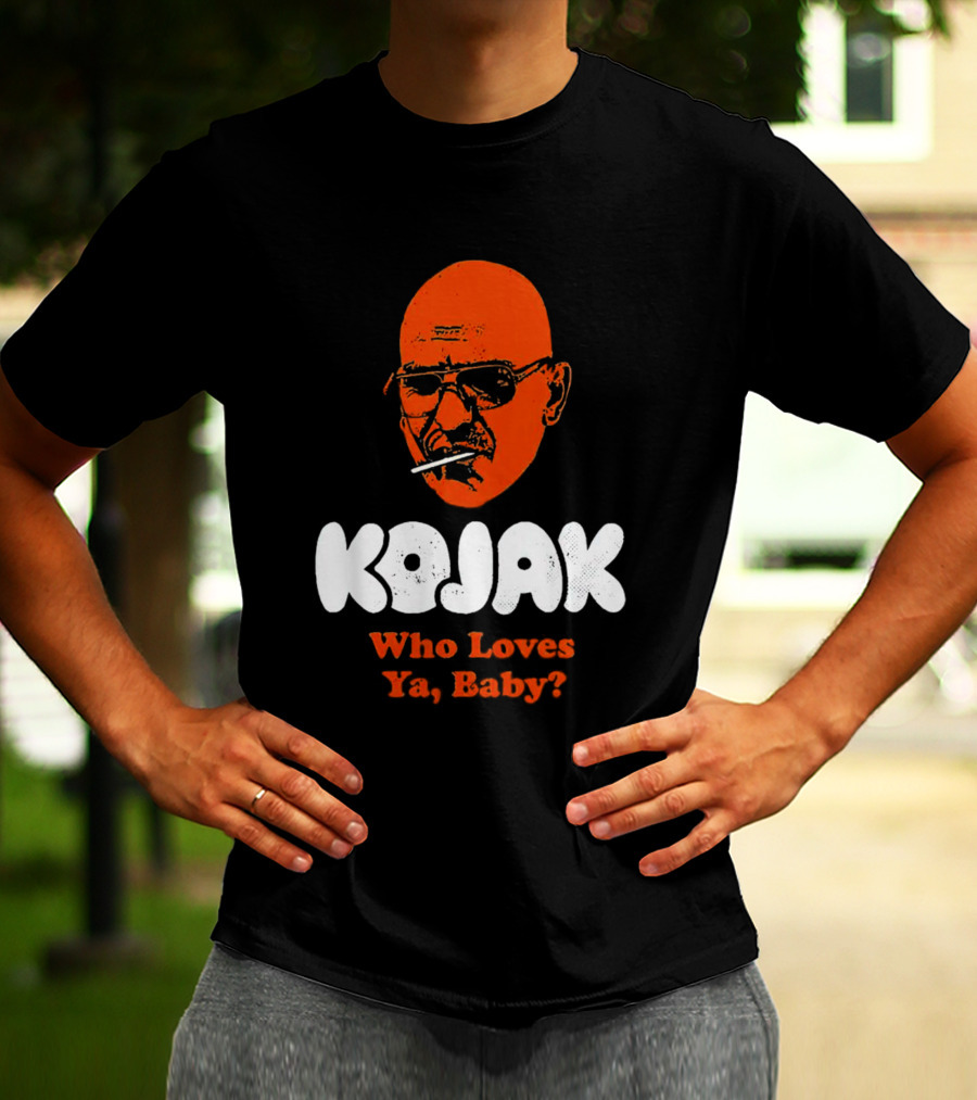 Kojak Who Loves Ya Baby? T-Shirt