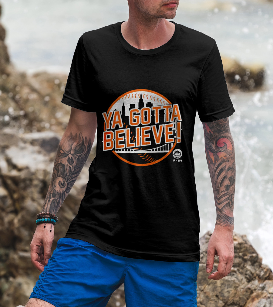 Ya Gotta Believe New York Mets Skyline Baseball T-Shirt
